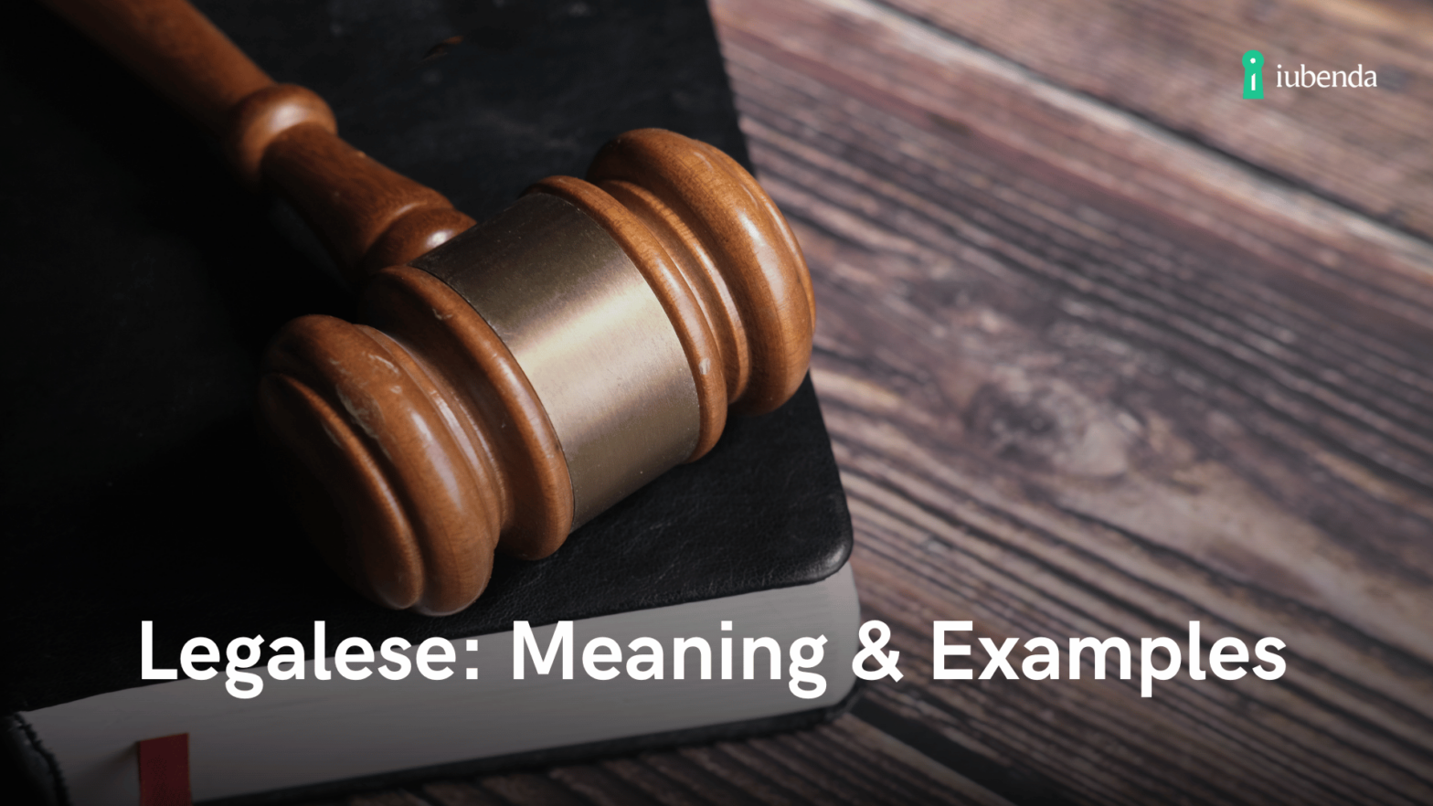 Legalese: Meaning and Examples