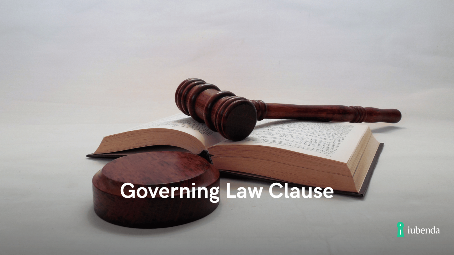 Governing Law Clause: What It Is and Why You Need It