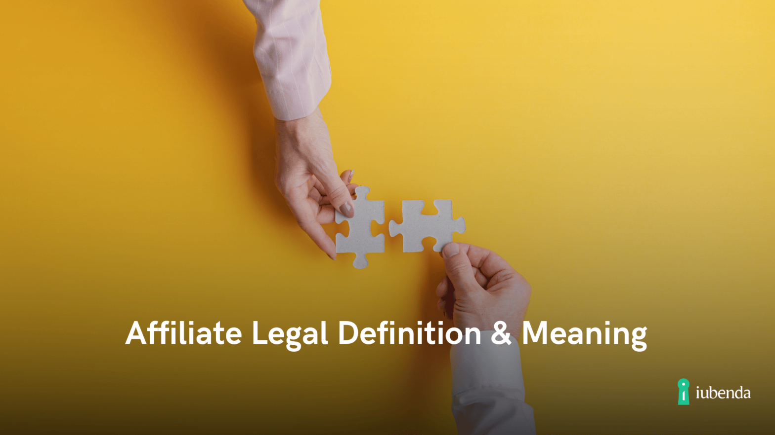 Affiliate Legal Definition & Meaning